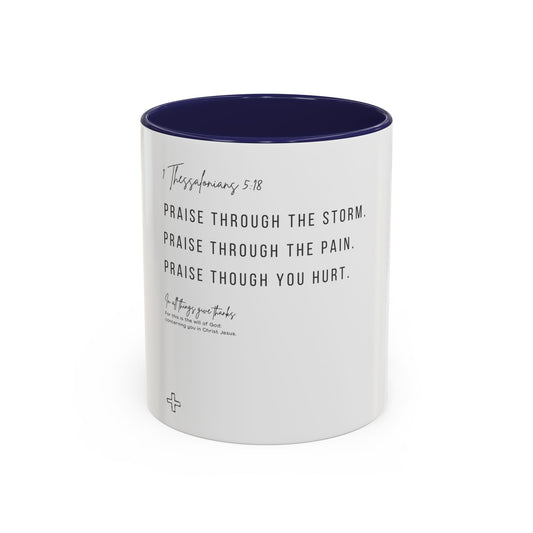 Inspirational Coffee Mug – 'Praise Through The Storm' (11 & 15oz)