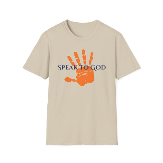 "Speak to God" Design - Inspirational Unisex Softstyle T-Shirt